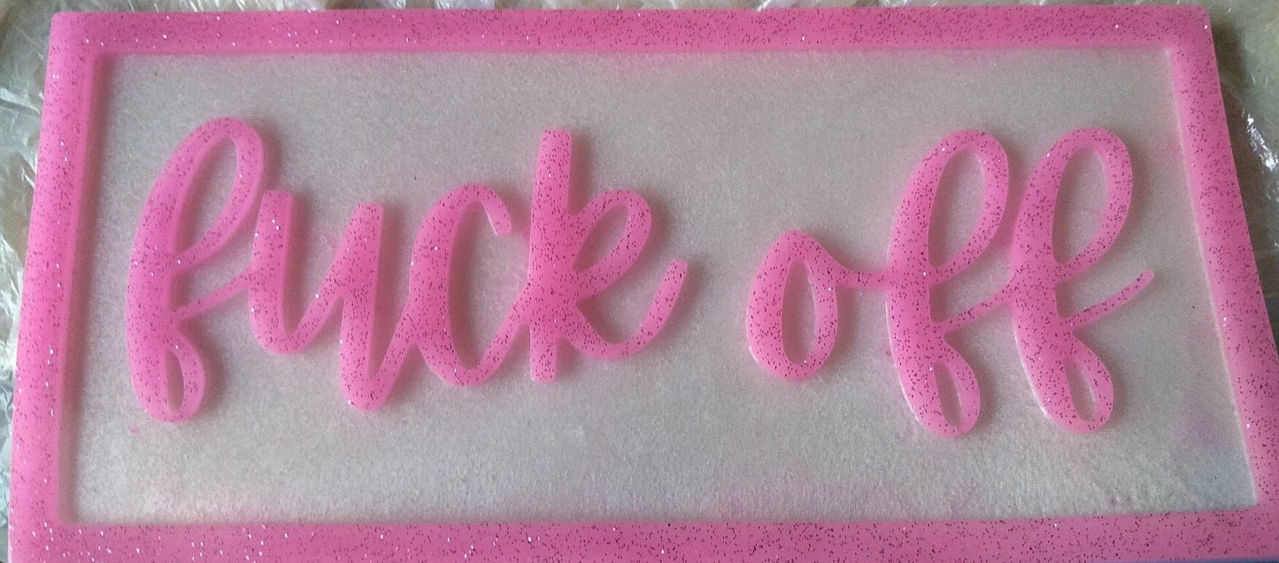 Offensive Rude FUCK Off Door Sign Wall Plaque Hanging Custom Colours